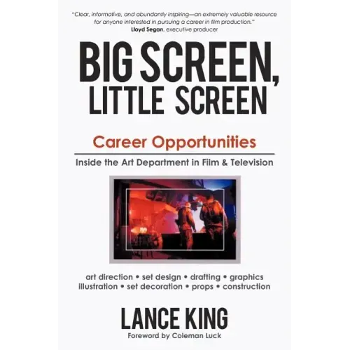 Big Screen, Little Screen: Career Opportunities Inside the Art Department in Film & Television