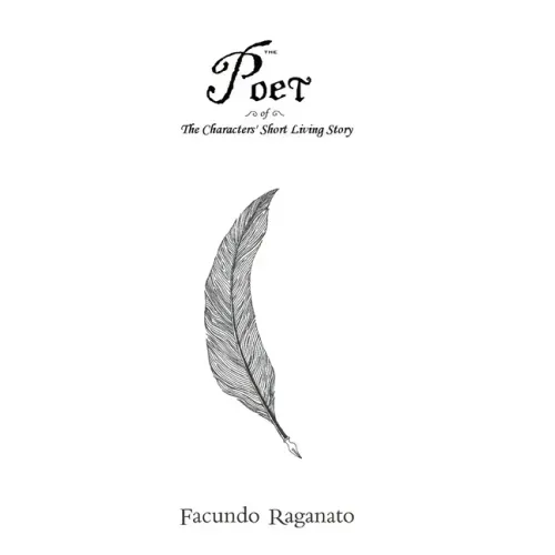The Poet of The Characters' Short Living Story