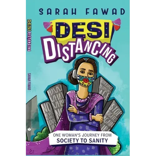 Desi Distancing: One Woman's journey from Society to Sanity