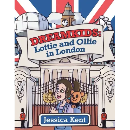 Dreamkids: Lottie and Ollie in London