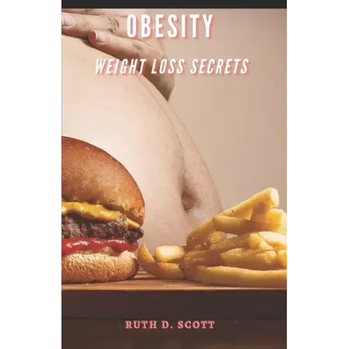 Obesity: Weight Loss Secrets