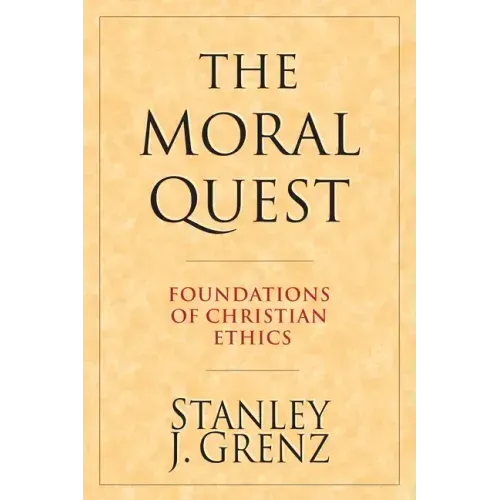 The Moral Quest: Twenty Centuries of Tradition & Reform