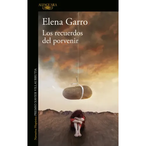 Los Recuerdos del Porvenir / Recollections of Things to Come