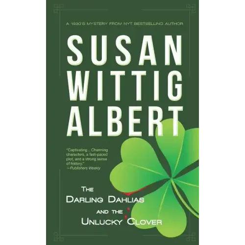 The Darling Dahlias and the Unlucky Clover