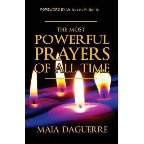 The Most Powerful Prayers of All Time