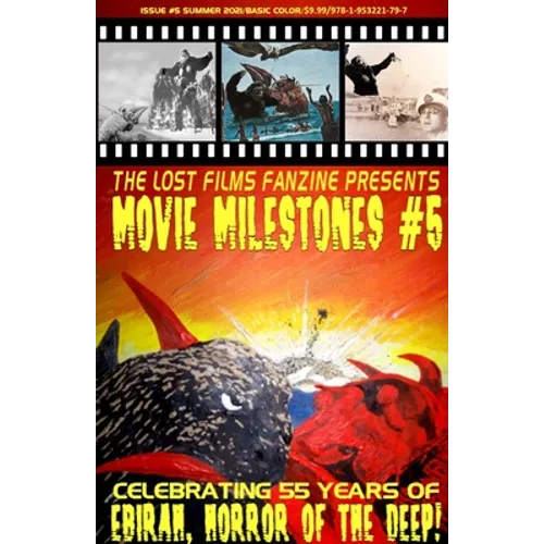 The Lost Films Fanzine Presents Movie Milestones #5: SUMMER 2021 (Basic Color/Variant Cover B)