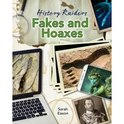 Fakes and Hoaxes
