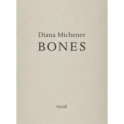 Diana Michener: Bones