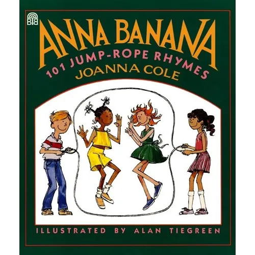 Anna Banana: 101 Jump Rope Rhymes