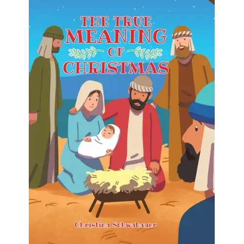 The True Meaning of Christmas