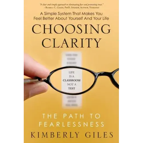Choosing Clarity: The Path to Fearlessness