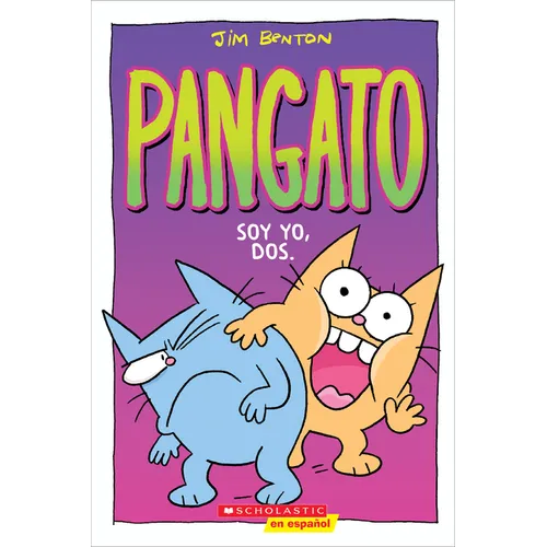 Pangato #2: Soy Yo, Dos. (Catwad #2: It's Me, Two.)