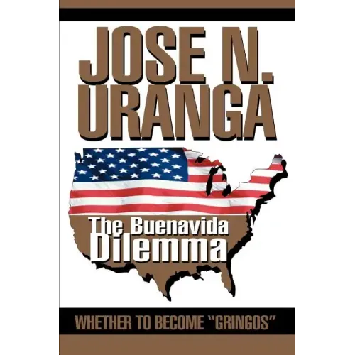 The Buenavida Dilemma: Whether to Become Gringos