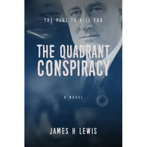 The Quadrant Conspiracy