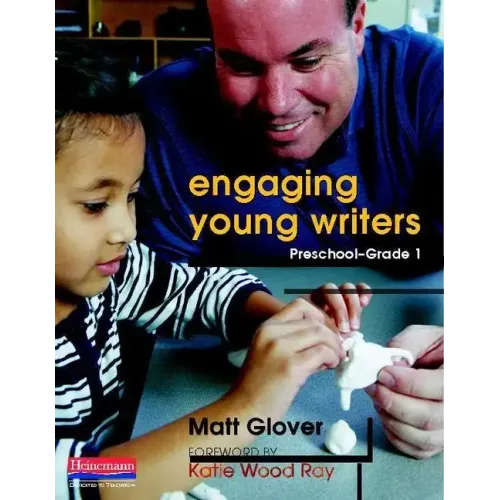 Engaging Young Writers, Preschool-Grade 1