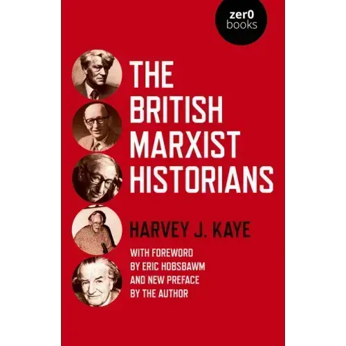 The British Marxist Historians