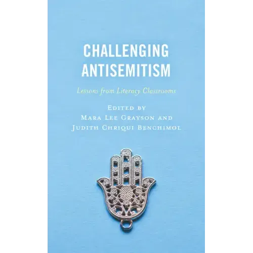 Challenging Antisemitism: Lessons from Literacy Classrooms