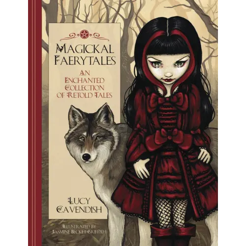 Magickal Faerytales: An Enchanted Collection of Retold Tales