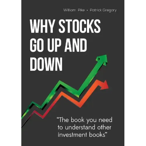 Why Stocks Go Up and Down