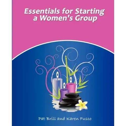 Essentials for Starting a Women's Group