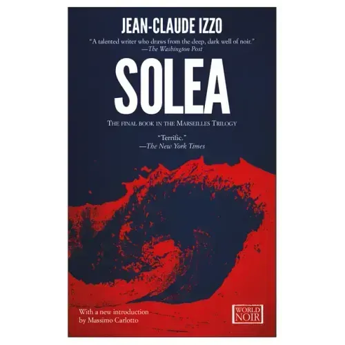 Solea: Marseilles Trilogy, Book Three