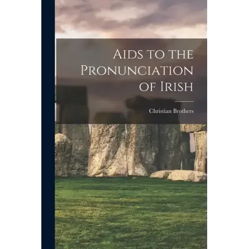 Aids to the Pronunciation of Irish