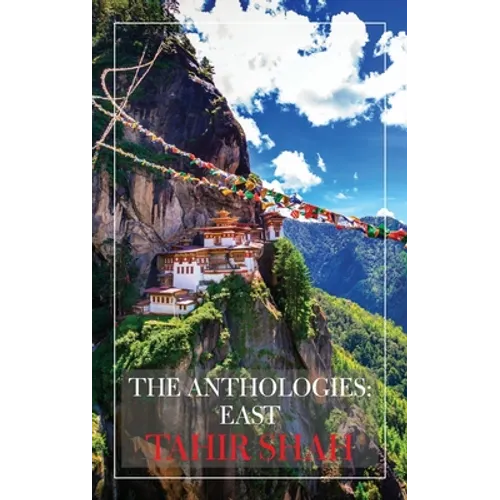 The Anthologies: East