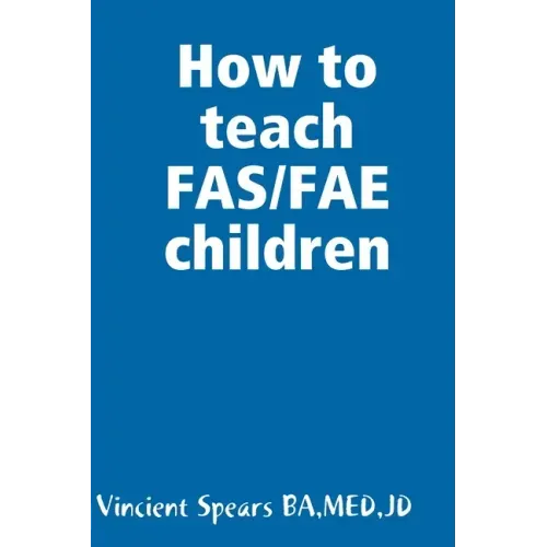 How to teach FAS/FAE children
