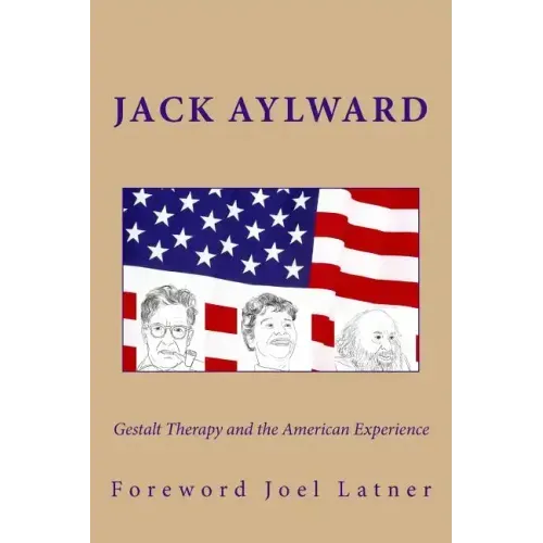 Gestalt Therapy and the American Experience