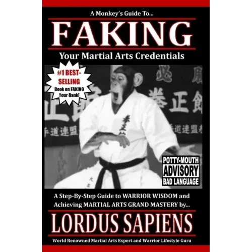 A Monkey's Guide to Faking Your Martial Arts Credentials