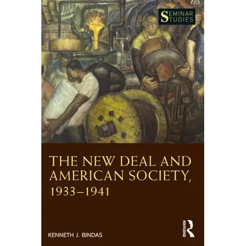 The New Deal and American Society, 1933-1941