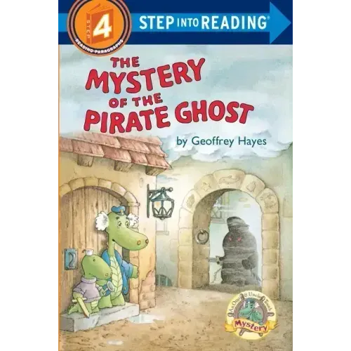 The Mystery of the Pirate Ghost: An Otto & Uncle Tooth Adventure