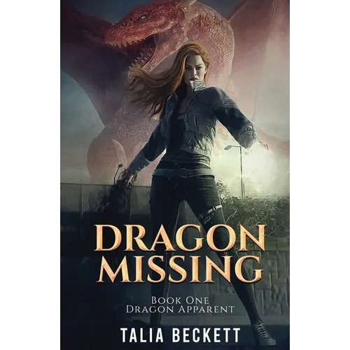 Dragon Missing: Dragon Apparent Book 1