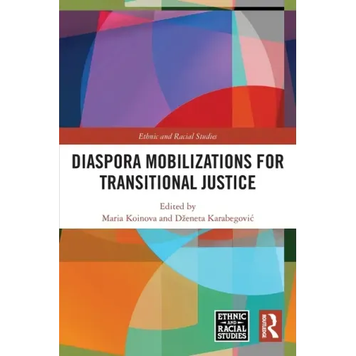 Diaspora Mobilizations for Transitional Justice