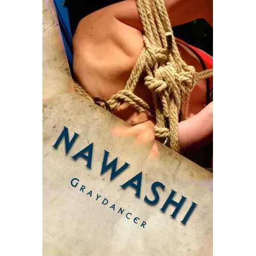 Nawashi: The Sex Mages, Book One