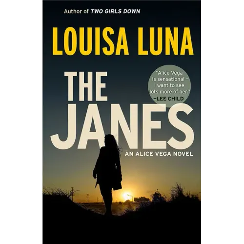 The Janes: An Alice Vega Novel