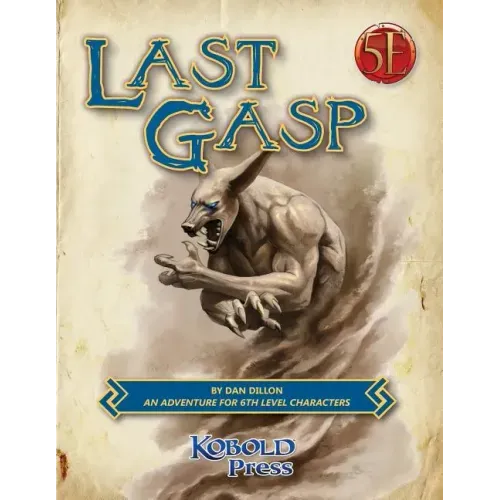 Last Gasp: A 5th Edition Adventure for 6th-Level Characters