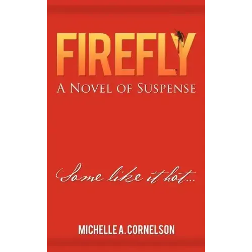 Firefly: A Novel of Suspense
