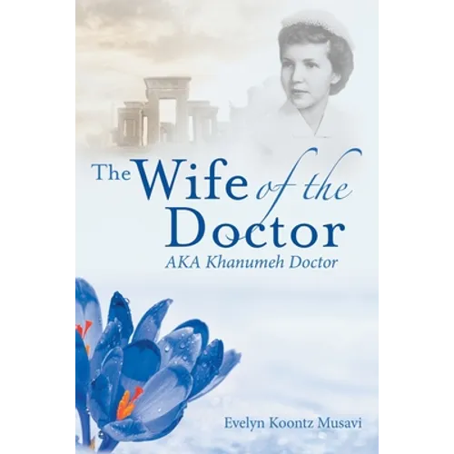 The Wife of the Doctor Aka Khanumeh Doctor