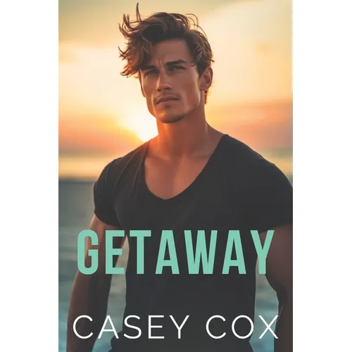 Getaway: An Escape Novel
