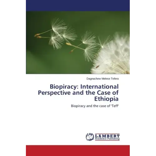 Biopiracy: International Perspective and the Case of Ethiopia
