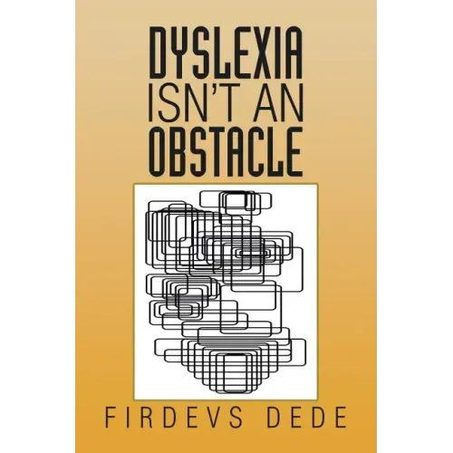 Dyslexia Isn't an Obstacle