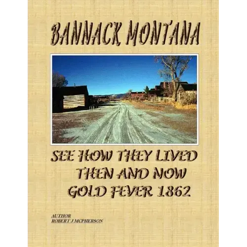 Bannack Montana