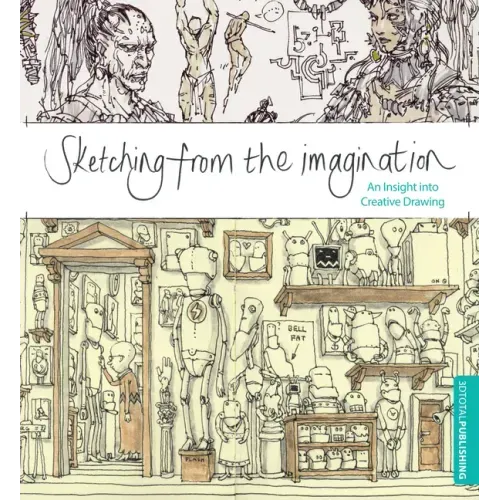 Sketching from the Imagination: An Insight Into Creative Drawing