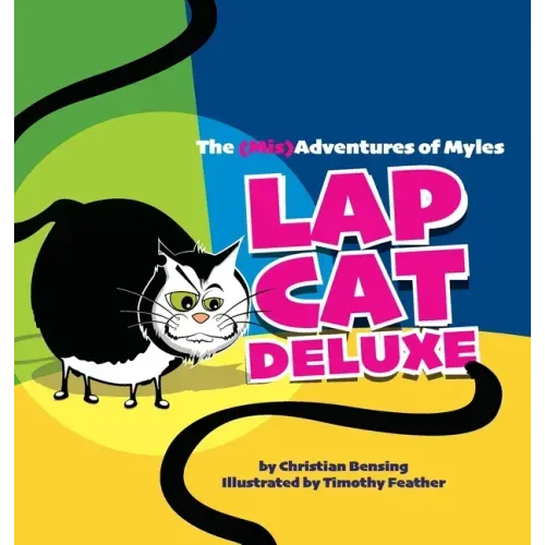 Lap Cat Deluxe - The (Mis)Adventures of Myles