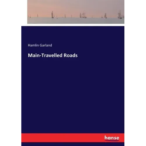 Main-Travelled Roads
