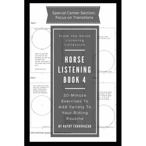 Horse Listening Book 4: 20-Minute Exercises to Add Variety to Your Riding Routine