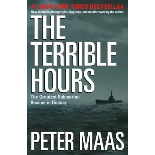 The Terrible Hours: The Greatest Submarine Rescue in History