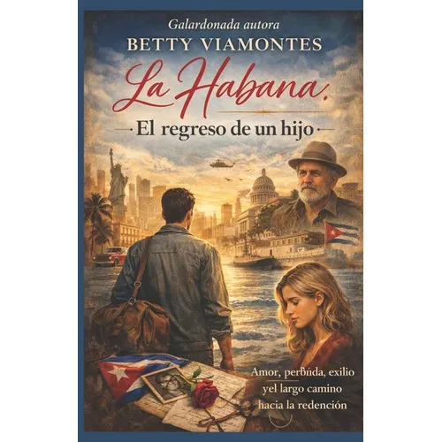 La Habana: El regreso de un hijo