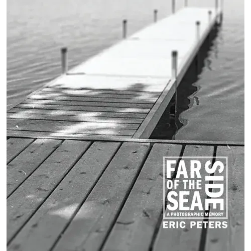 Far Side of the Sea: A Photographic Memory